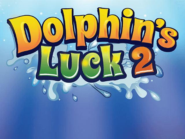 Dolphin’s Luck 2