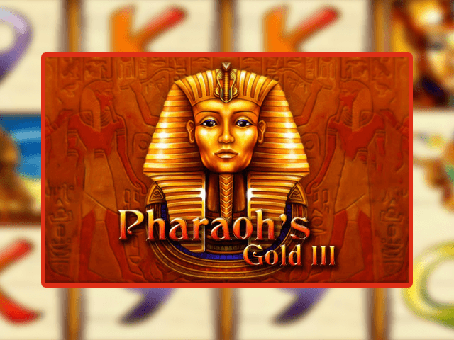 Pharaoh's Gold III